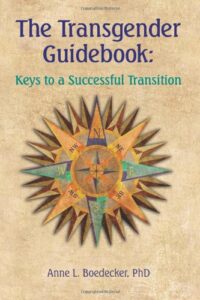 The Transgender Guidebook : Keys to a Successful Transition